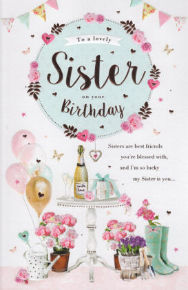 Sister Birthday Card Celebration