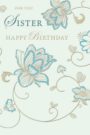 Sister Floral Pattern Birthday Card