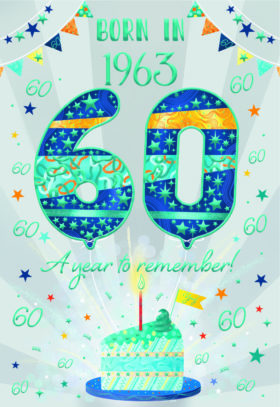 60th Birthday Card Male Born 1963