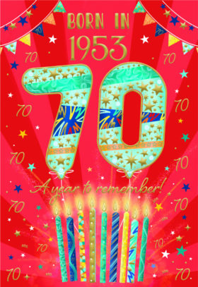 70th Birthday Card Male Born 1953