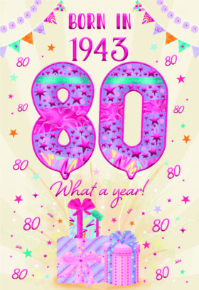 80th Birthday Card Female Born 1943