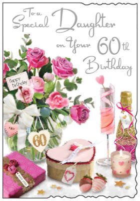 Daughter 60th Birthday Card